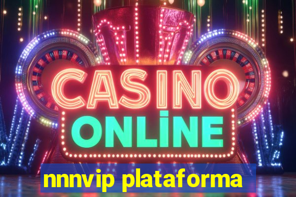 nnnvip plataforma